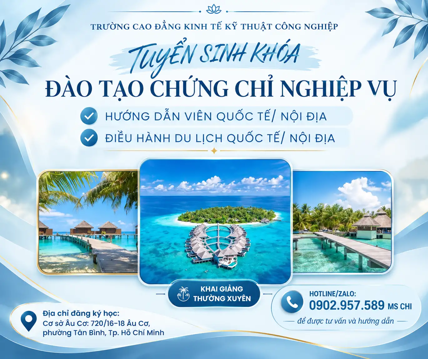 Chứng chỉ du lịch- Khóa học dành cho người học trái ngành