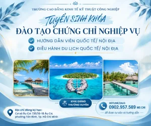 Chứng chỉ du lịch- Khóa học dành cho người học trái ngành